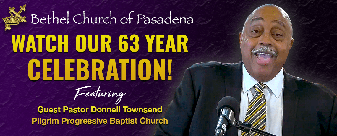 Bethel 63rd Anniversary Service